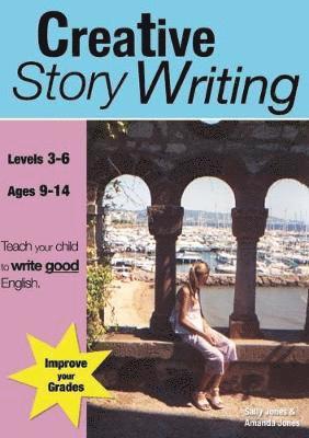 Sally A. Jones, Amanda C. Jones, Amanda Jones, Sally Jones - Creative Story Writing, Häftad