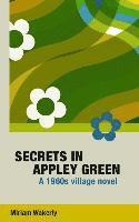 Miriam Wakerly - Secrets in Appley Green, Häftad