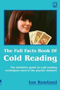 bokomslag The Full Facts Book Of Cold Reading
