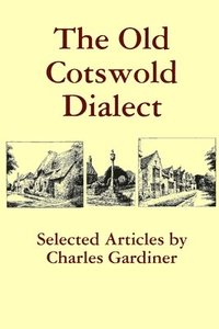 bokomslag Old Cotswold Dialect