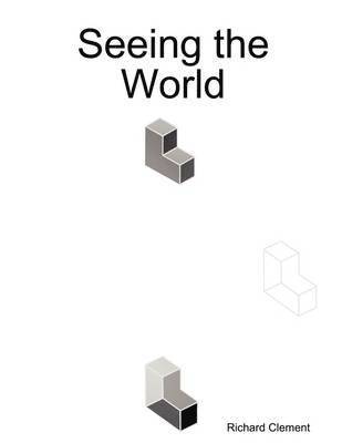 Richard Clement - Seeing the World, Häftad