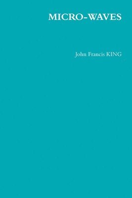 John King - Micro-Waves, Häftad