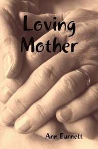 bokomslag Loving Mother