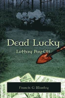 Dead Lucky 1