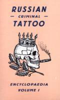 bokomslag Russian Criminal Tattoo Encyclopaedia Volume I