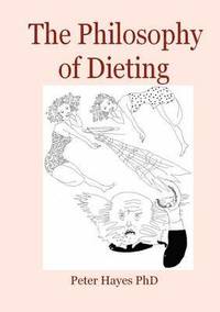 bokomslag The Philosophy of Dieting
