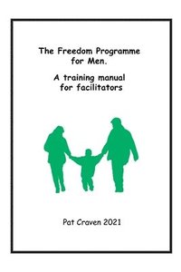 bokomslag The Freedom Programme for Men