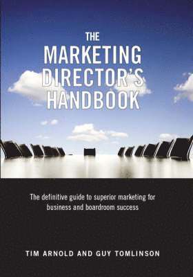 The Marketing Director's Handbook: Volume 1 1