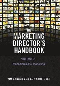 bokomslag The Marketing Director's Handbook Volume 2