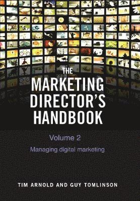 Tim Arnold, Guy Tomlinson - The Marketing Director's Handbook Volume 2, Häftad