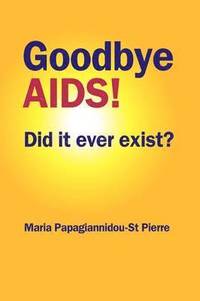bokomslag Goodbye AIDS