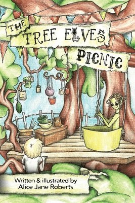 Alice Jane Roberts - Tree Elves Picnic, Häftad