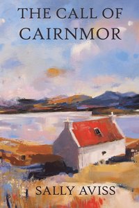 bokomslag The Call of Cairnmor