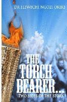 The Torch Bearer: Two Sides of the Story 1