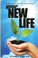 bokomslag Your New Life: A Handy Guide to Successful Christian Living