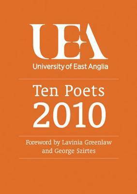 George Szirtes - Ten Poets: UEA Poetry 2010, Häftad