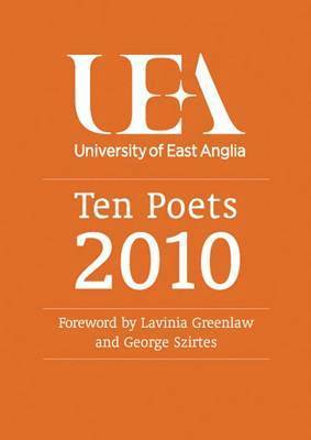 Ten Poets: UEA Poetry 2010 1