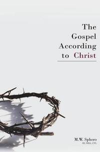 bokomslag The Gospel According to Christ