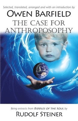 The Case for Anthroposophy 1