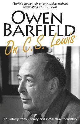 Owen Barfield - Owen Barfield on C.S. Lewis, Häftad