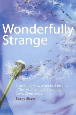 Rebecca Shaw, Eileen Parr, Sue Croft - Wonderfully Strange, Häftad