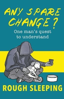 Robert Ashton - Any Spare Change?, Häftad