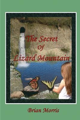 Brian Morris - Secret Of Lizard Mountain, Häftad