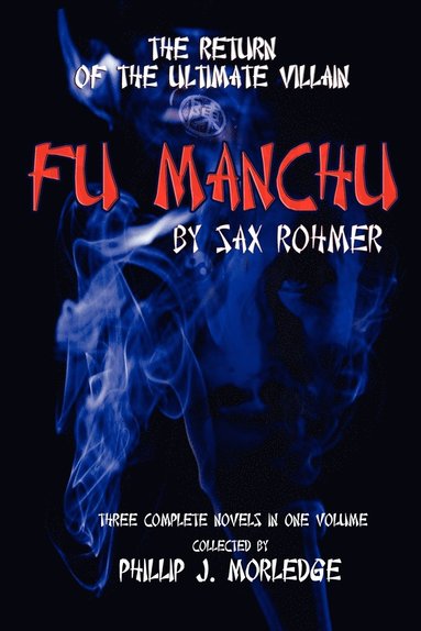 Phillip J. Morledge, Sax Rohmer - Fu Manchu, Häftad