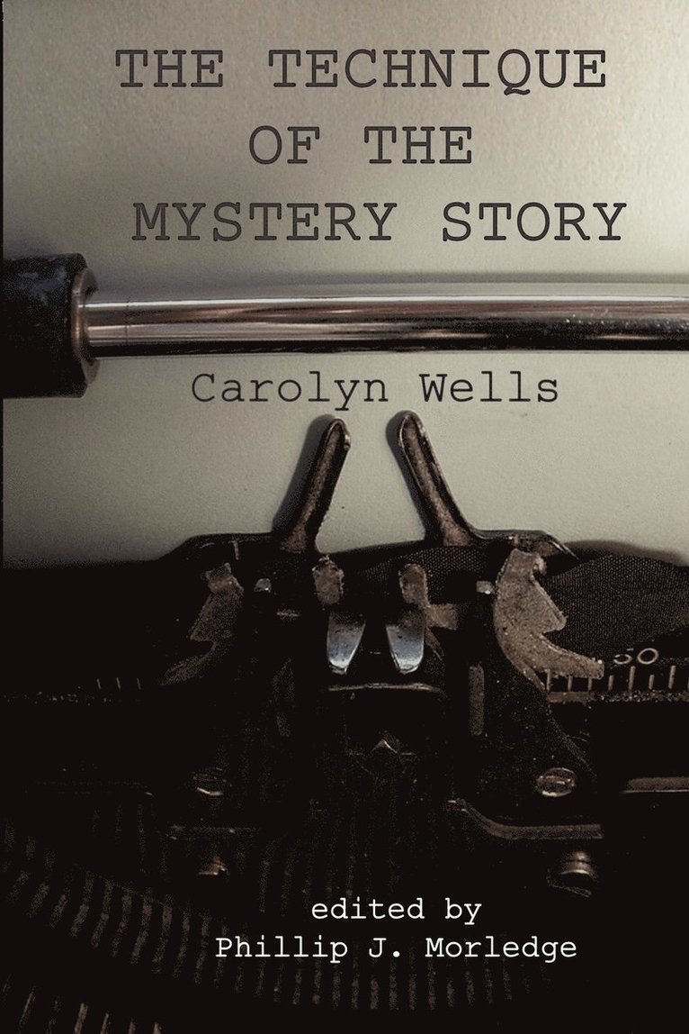 Technique of the Mystery Story