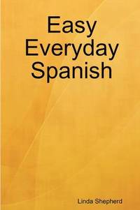 bokomslag Easy Everyday Spanish