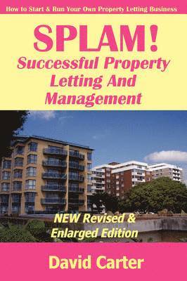 David Carter - SPLAM! Successful Property Letting And Management - NEW Revised & Enlarged Edition, Häftad
