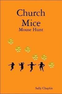 bokomslag Church Mice 1 Mouse Hunt