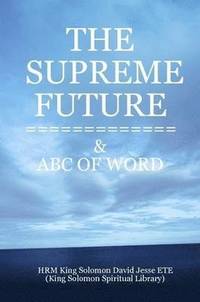 bokomslag THE Supreme Future