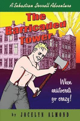 Jocelyn Almond - Barricaded Tower, Häftad