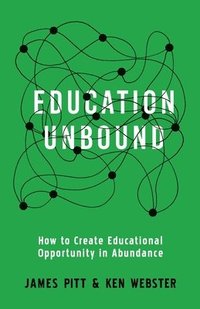 bokomslag Education Unbound