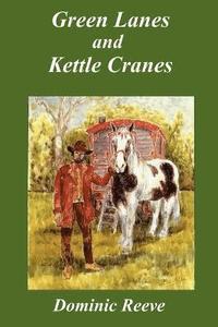 bokomslag Green Lanes and Kettle Cranes