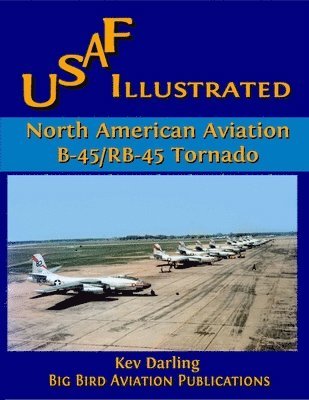 Kev Darling - North American B-45/RB-45 Tornado, Häftad