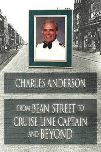 bokomslag From Bean Street to Cruise Line Captain and Beyond