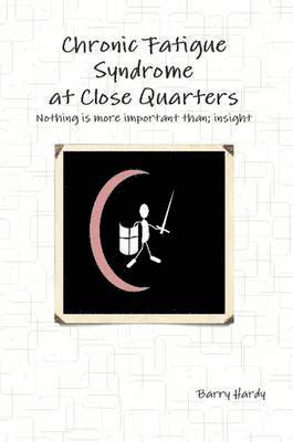 Chronic Fatigue Syndrome At Close Quarters