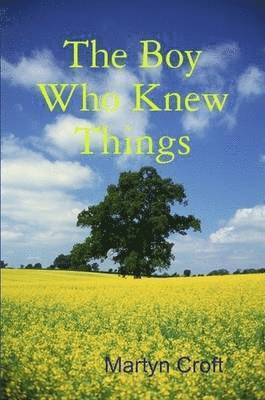 Boy Who Knew Things
