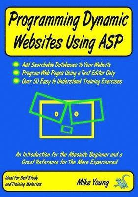 Mike Young - Programming Dynamic Websites Using ASP, Häftad