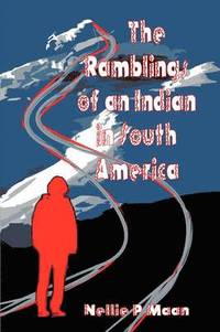 bokomslag Ramblings of an Indian in South America