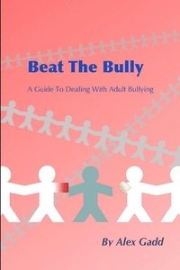 bokomslag Beat The Bully