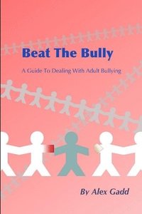 bokomslag Beat The Bully