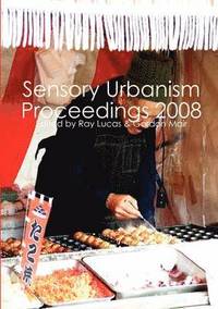 bokomslag Sensory Urbanism Proceedings