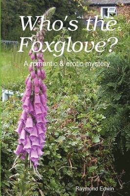 bokomslag Who's the Foxglove?