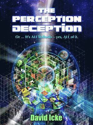 The Perception Deception
