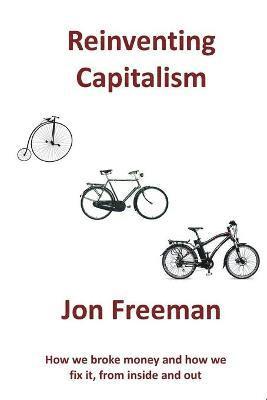 Reinventing Capitalism 1