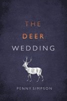 bokomslag The Deer Wedding