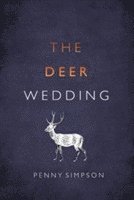 Penny Simpson - Deer Wedding, Häftad
